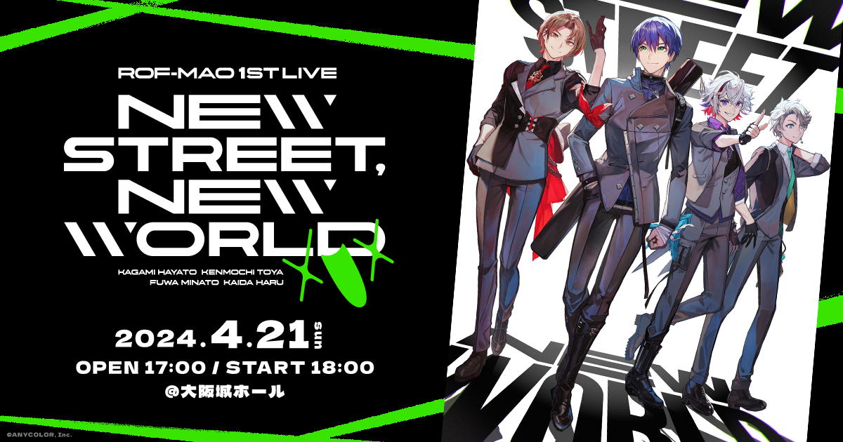 ROF-MAO 1st LIVE New street, New world